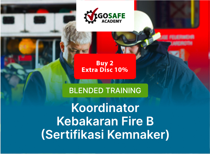 Blended Training Koordinator Kebakaran Fire B (Sertifikasi Kemnaker) Batch 1 - 2021