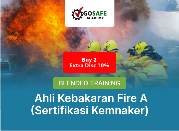 Blended Training Ahli Kebakaran Fire A (Sertifikasi Kemnaker) Batch 1 - 2021
