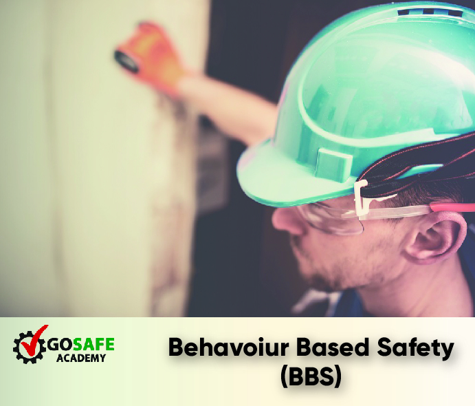 Behavoiur Based Safety (BBS)