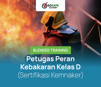 Blended Training Petugas Peran Kebakaran Kelas D (Sertifikasi Kemnaker)